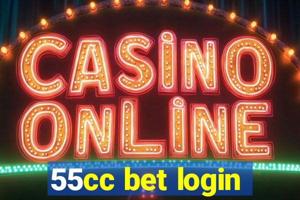 55cc bet login